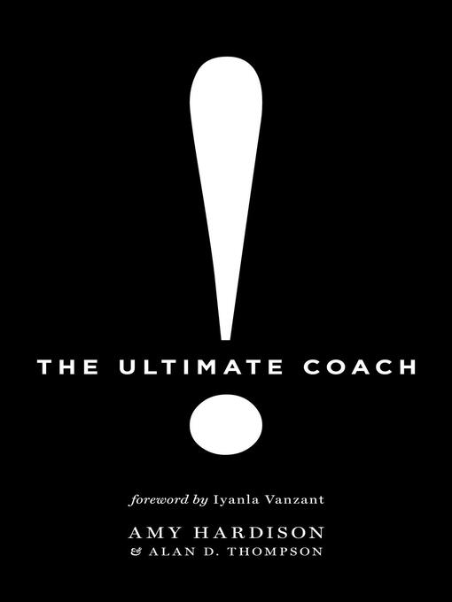 Title details for The Ultimate Coach by Amy Hardison - Available